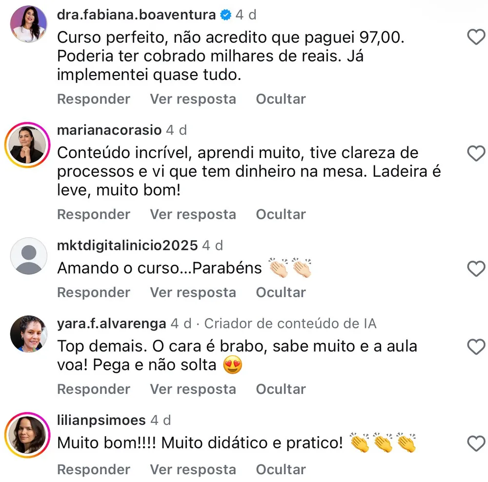 Comentários no Instagram de dra.fabiana.boaventura, marianacorasio, mktdigitalinicio2025, yara.f.alvarenga e lilianpsimoes: conteúdo que poderia custar milhares de reais e já foi implementado