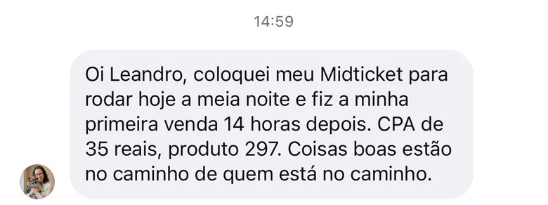Mensagem de aluna: primeira venda 14 horas depois de subir o anúncio, CPA de 35 reais num produto de 297