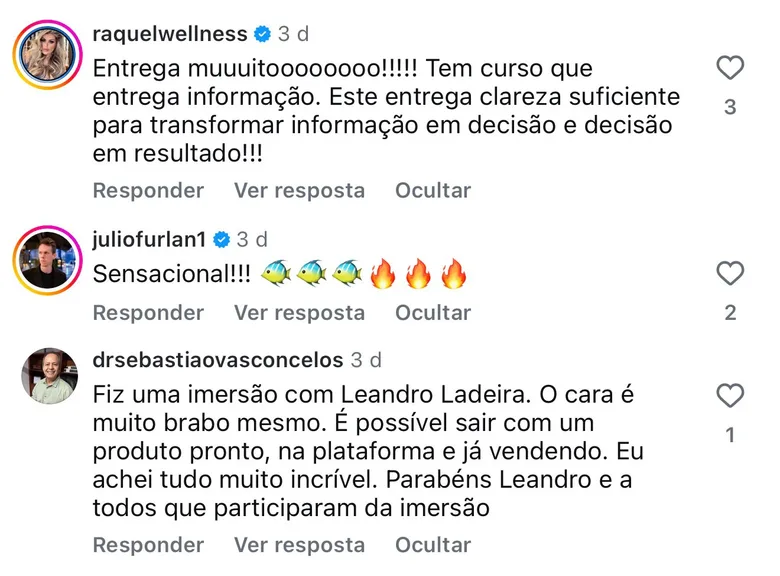Comentários no Instagram de raquelwellness, juliofurlan1 e drsebastiaovasconcelos: dá para sair da imersão com produto pronto e já vendendo