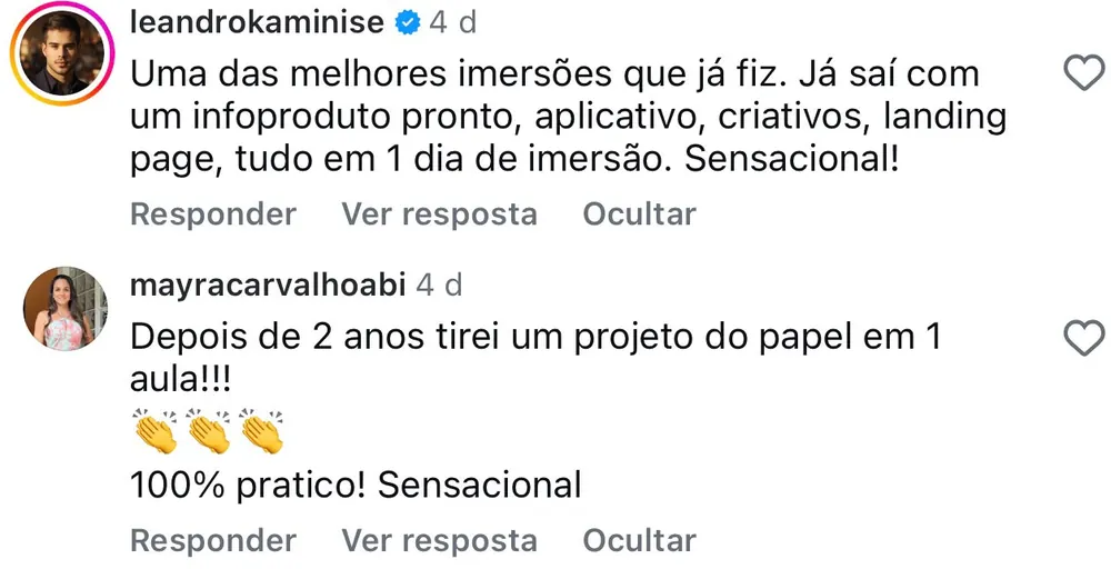 Comentários no Instagram de leandrokaminise e mayracarvalhoabi: infoproduto, aplicativo, criativos e landing page prontos em um dia de imersão